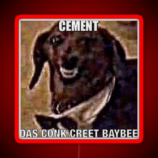 Cement Das Conk Creet Baybee RGB Neon Sign