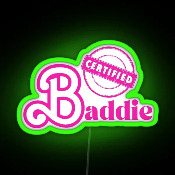 Certified Baddie RGB Neon Sign