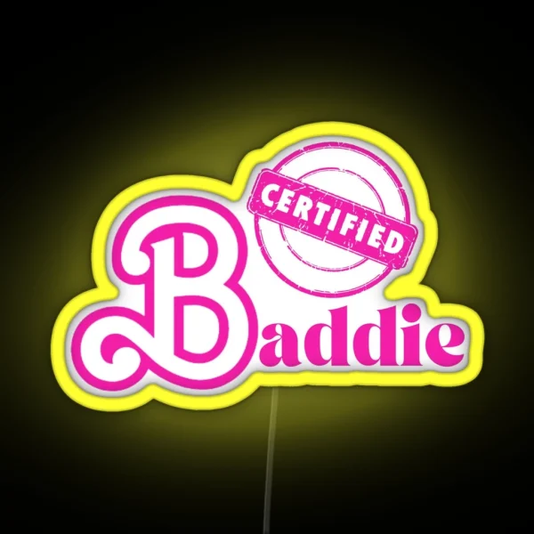 Certified Baddie RGB Neon Sign