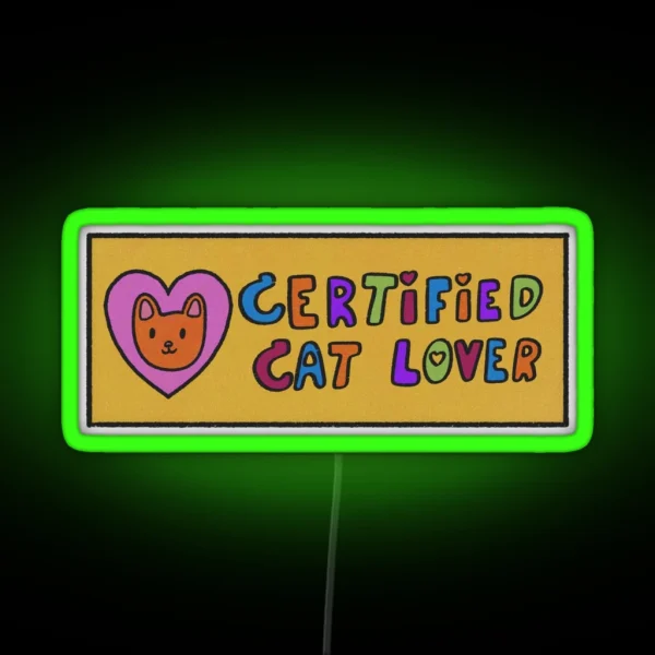Certified Cat Lover RGB Neon Sign