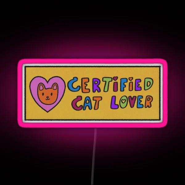 Certified Cat Lover RGB Neon Sign