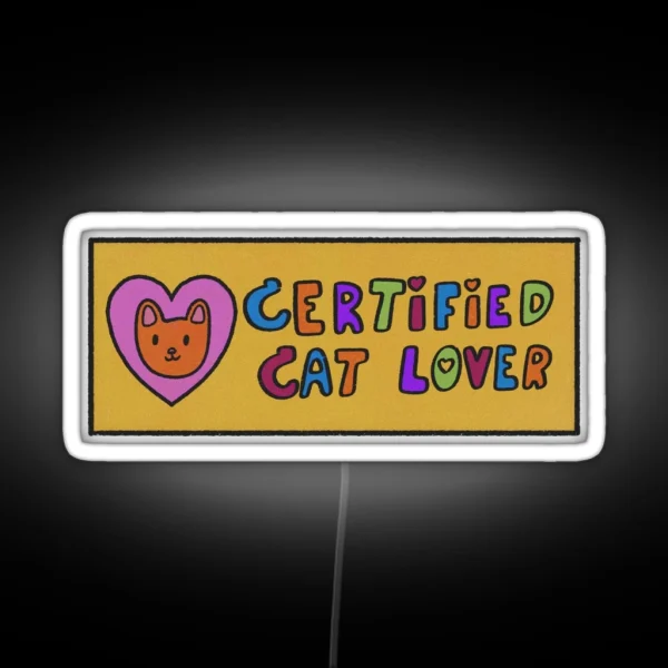 Certified Cat Lover RGB Neon Sign