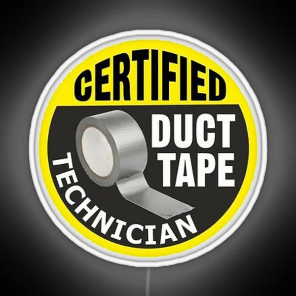 Certified Duct Tape Technician RGB Neon Sign