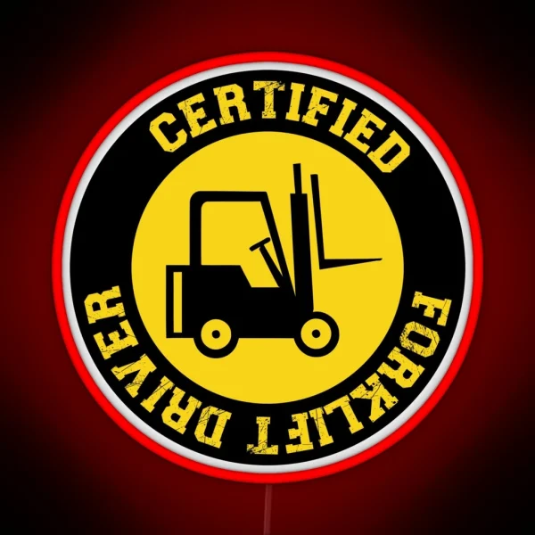 Certified Forklift Driver Hard Hat Forklift Driver Hard Hat Certified Forklift Operator RGB Neon Sign