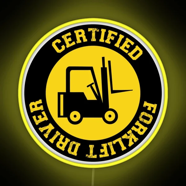 Certified Forklift Driver Hard Hat Forklift Driver Hard Hat Certified Forklift Operator RGB Neon Sign