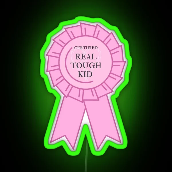 Certified Real Tough Kid RGB Neon Sign
