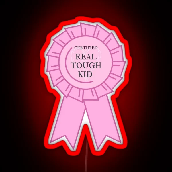 Certified Real Tough Kid RGB Neon Sign