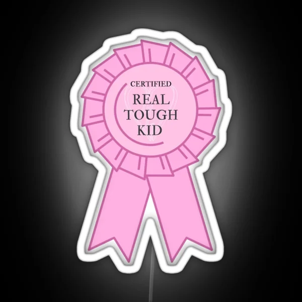 Certified Real Tough Kid RGB Neon Sign