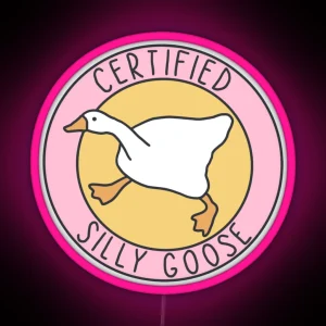 Certified Silly Goose Pink RGB Neon Sign