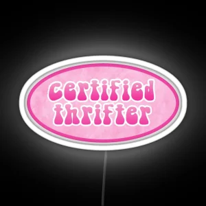 Certified Thrifter RGB Neon Sign