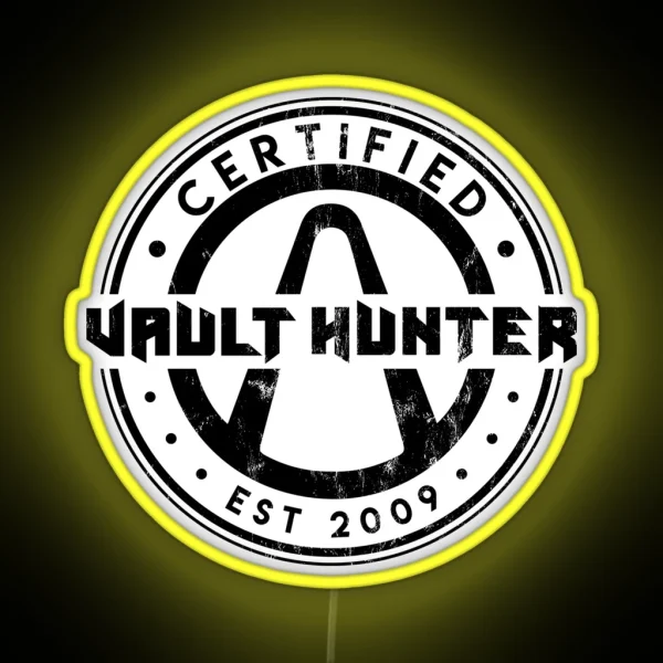 Certified Vault Hunter Borderlands RGB Neon Sign