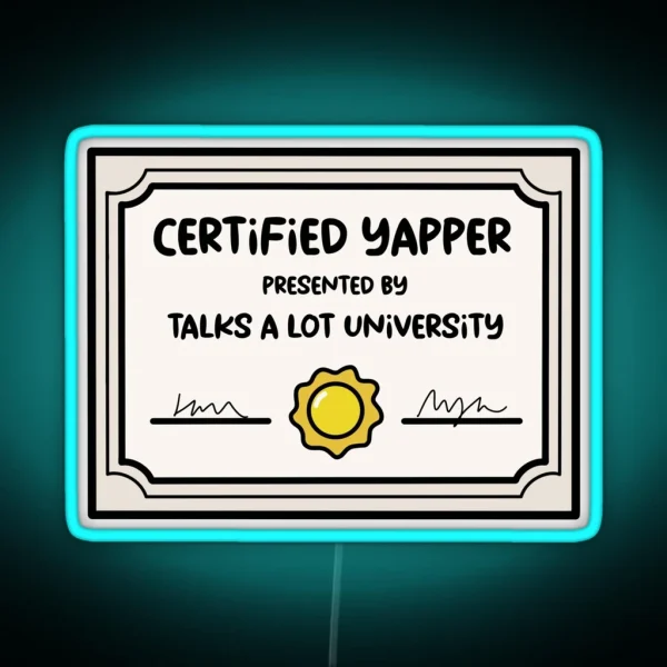 Certified Yapper Certificate RGB Neon Sign