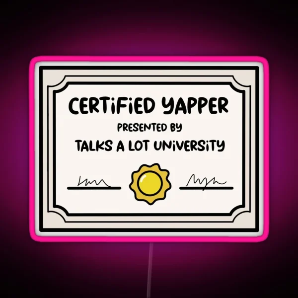 Certified Yapper Certificate RGB Neon Sign