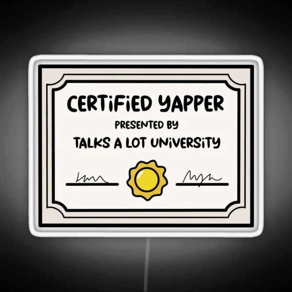 Certified Yapper Certificate RGB Neon Sign