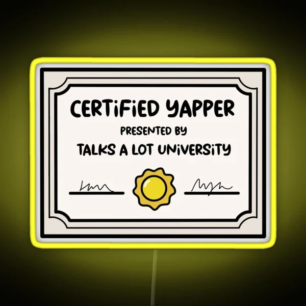 Certified Yapper Certificate RGB Neon Sign
