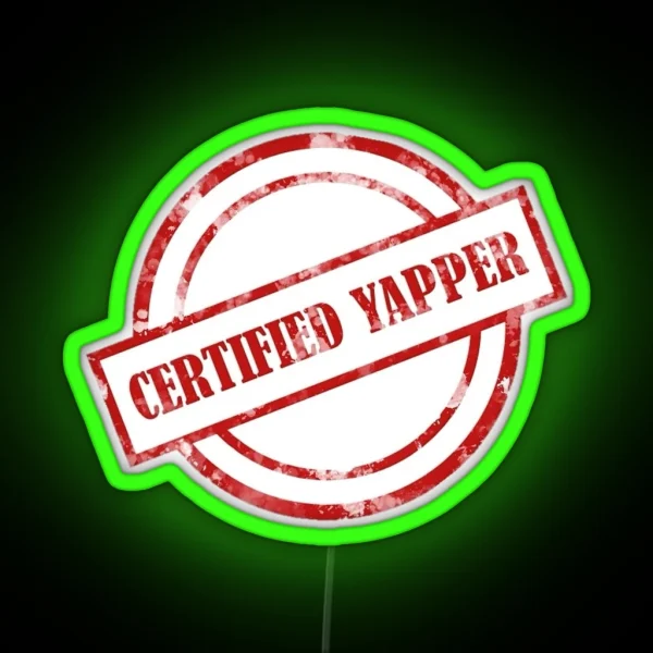 Certified Yapper RGB Neon Sign