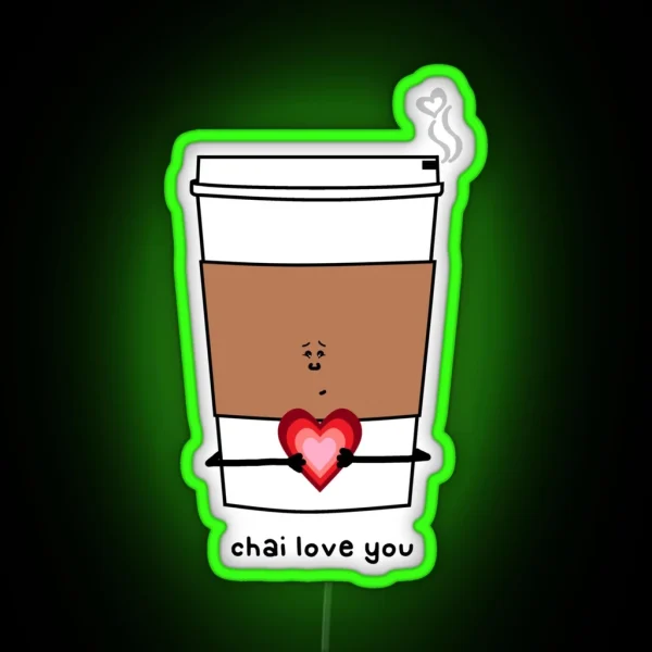 Chai Love You RGB Neon Sign