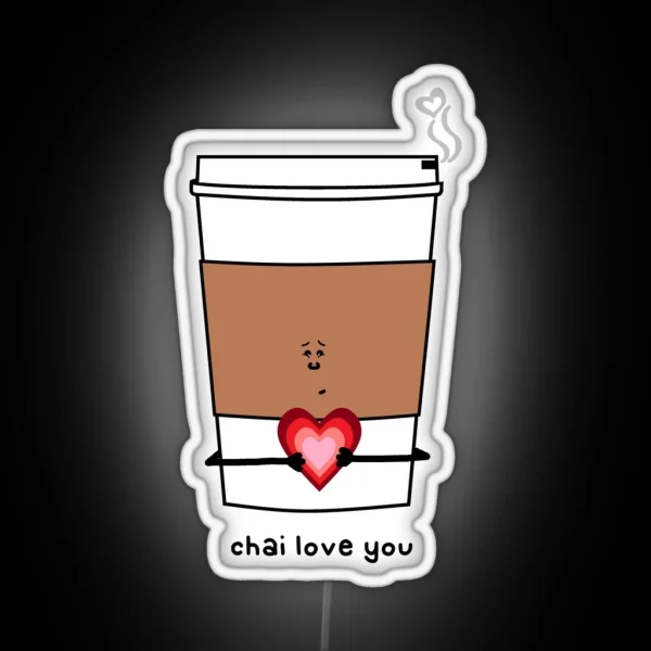 Chai Love You RGB Neon Sign