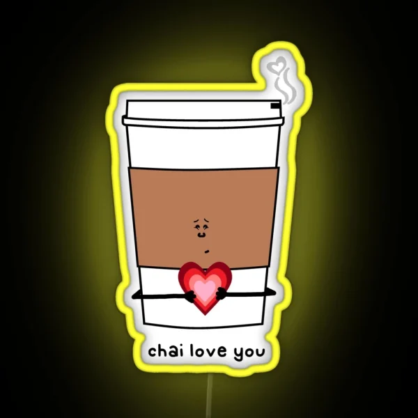 Chai Love You RGB Neon Sign