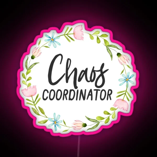 Chaos Coordinator RGB Neon Sign