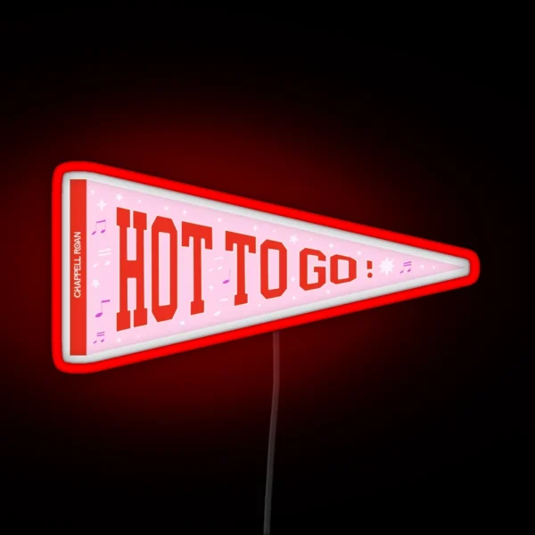 Chappell Roan HOT TO GO Pink Pony Club RGB Neon Sign