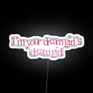 Chappell Roan Im Your Dream Girls Dream Girl RGB Neon Sign