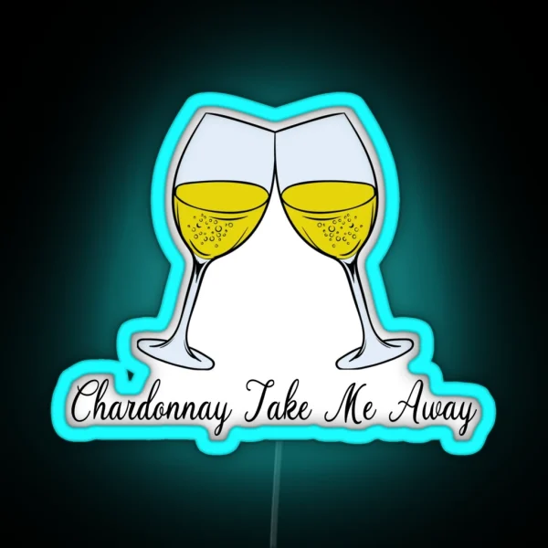 Chardonnay Led Chardonnay Gift Chardonnay RGB Neon Sign