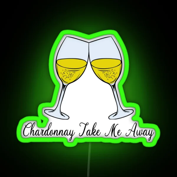 Chardonnay Led Chardonnay Gift Chardonnay RGB Neon Sign