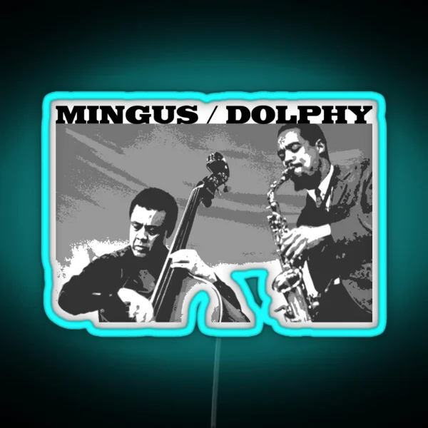 Charles Mingus Eric Dolphy RGB Neon Sign