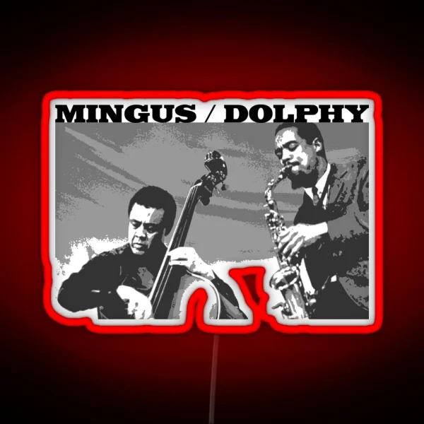 Charles Mingus Eric Dolphy RGB Neon Sign