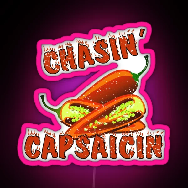 Chasin Capsaicin Spicy Pepper Lovers RGB Neon Sign