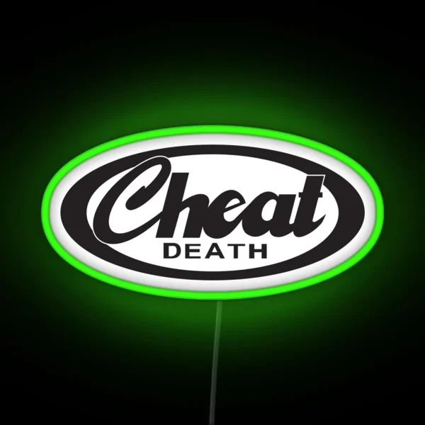 Cheat Death Original RGB Neon Sign