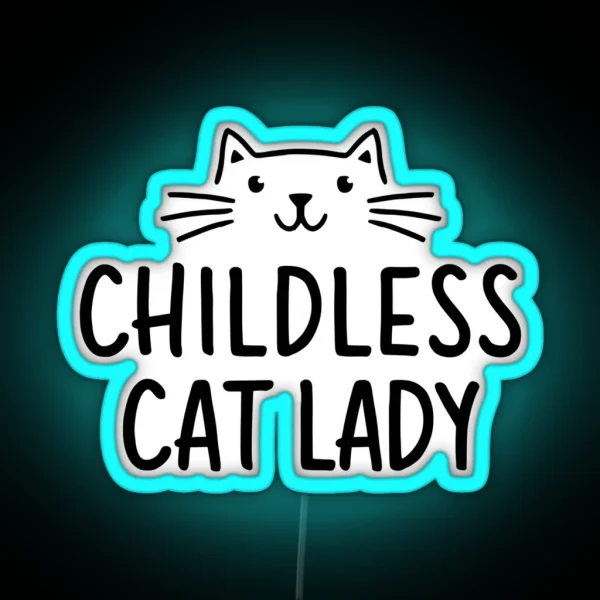 Childless Cat Lady RGB Neon Sign