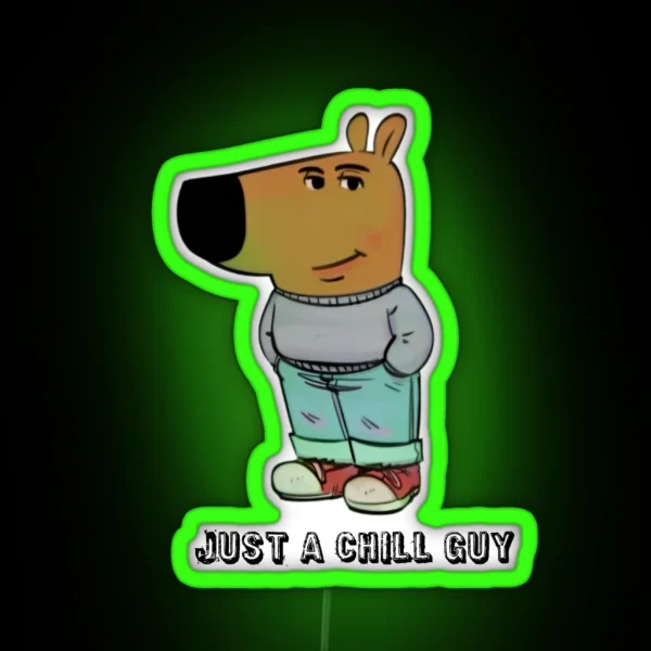 Chill Guy Dog I M Lowkey Just A Chill Guy Led RGB Neon Sign