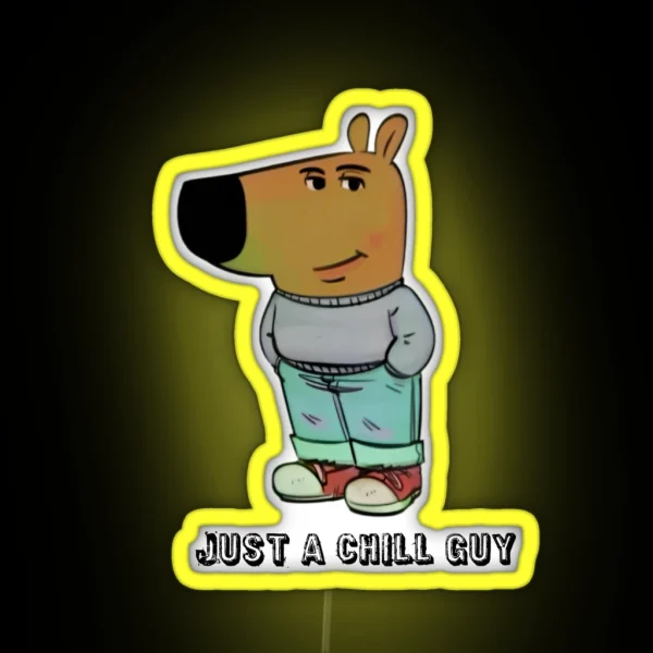 Chill Guy Dog I M Lowkey Just A Chill Guy Led RGB Neon Sign