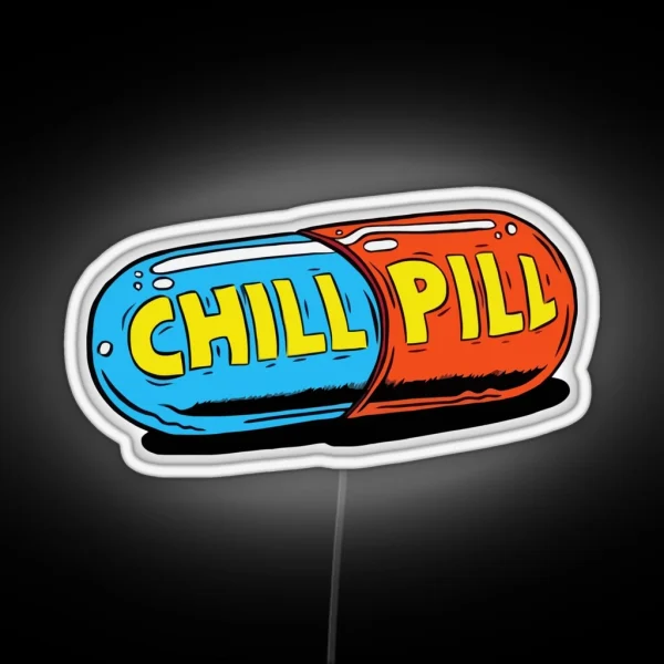 Chill Pill RGB Neon Sign