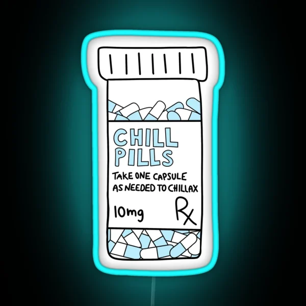 Chill Pills Blue RGB Neon Sign