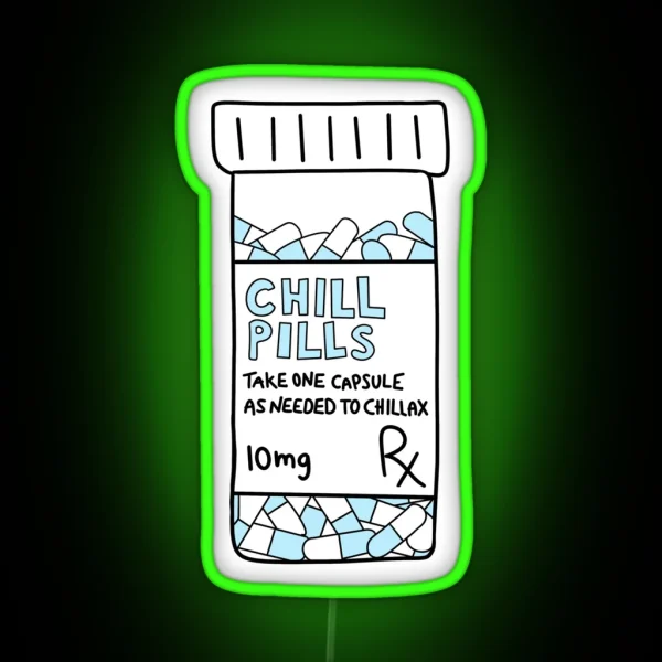 Chill Pills Blue RGB Neon Sign