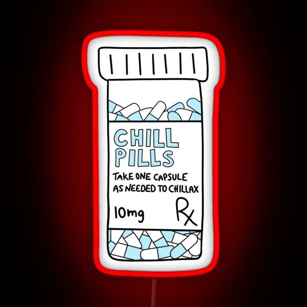 Chill Pills Blue RGB Neon Sign
