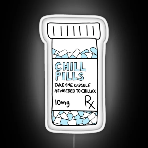Chill Pills Blue RGB Neon Sign