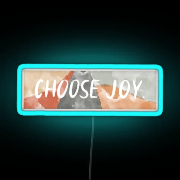 Choose Joy RGB Neon Sign