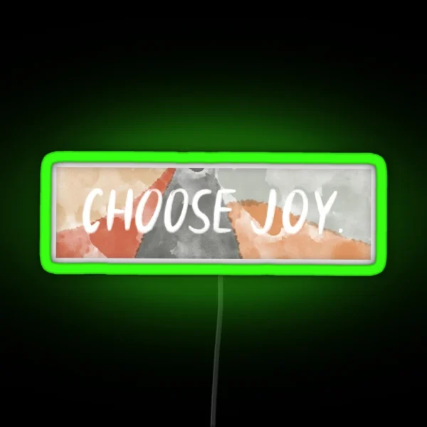 Choose Joy RGB Neon Sign