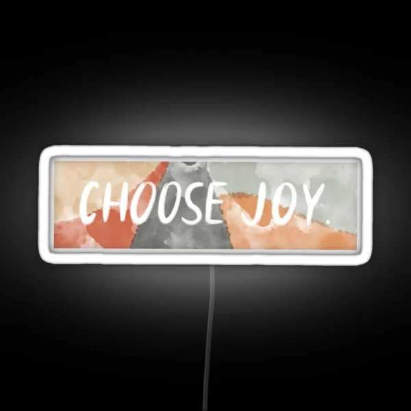 Choose Joy RGB Neon Sign