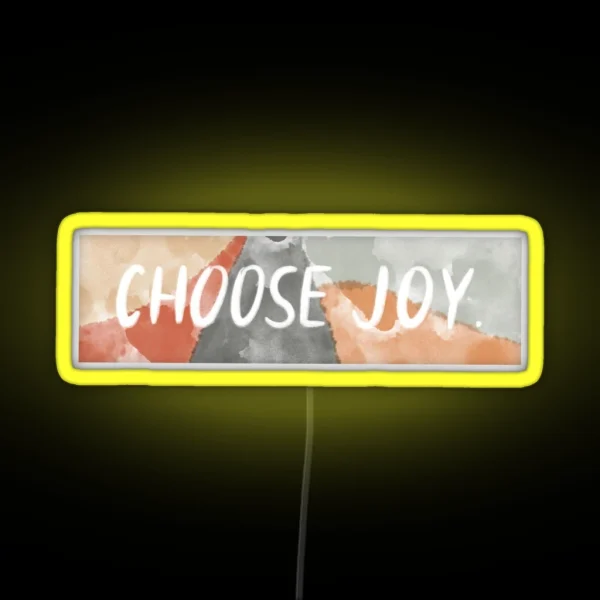 Choose Joy RGB Neon Sign