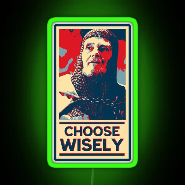Choose Wisely RGB Neon Sign