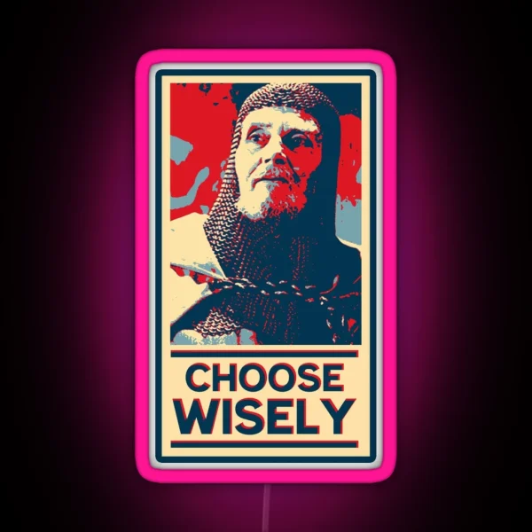 Choose Wisely RGB Neon Sign