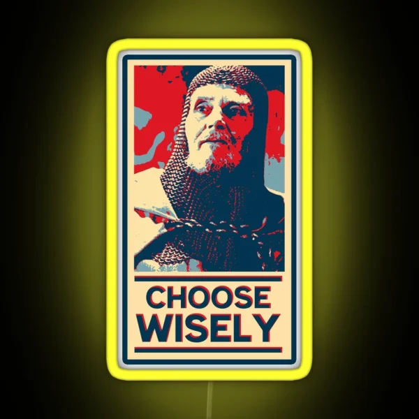 Choose Wisely RGB Neon Sign