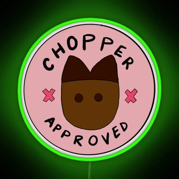Chopper Approved RGB Neon Sign