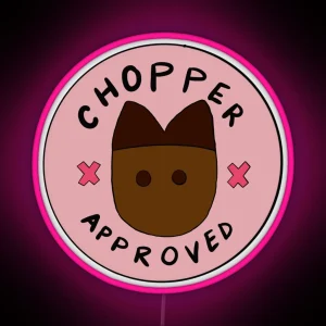Chopper Approved RGB Neon Sign
