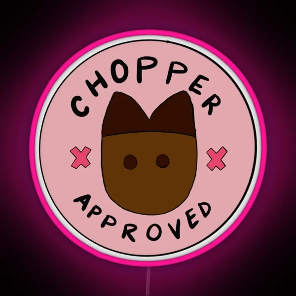 Chopper Approved RGB Neon Sign